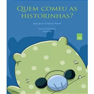 Livro Quem Comeu As Historinhas? - Leya