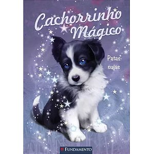 Livro Cachorrinho Mágico - Patas Sujas - Fundamento