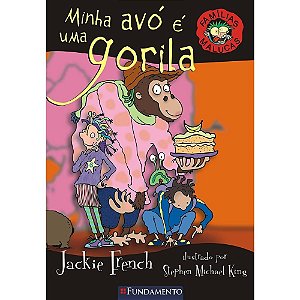 Livro Famílias Malucas - Minha Avó É Uma Gorila - Fundamento