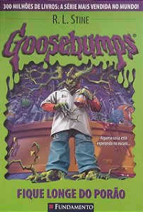 Goosebumps 11 - Fique Longe Do Porão - Fundamento