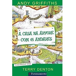 Livro A Casa Na Árvore Com 65 Andares -  Fundamento