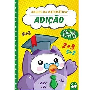 Livro Amigos Da Matemática - Adição