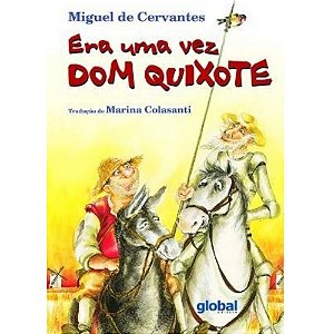 Livro Era Uma Vez Dom Quixote - Global