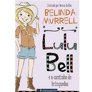 Livro Lulu Bell E O Cantinho De Brinquedos - Fundamento