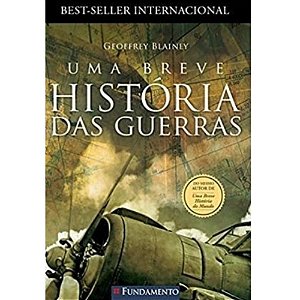 Livro Uma Breve História Das Guerras - Fundamento