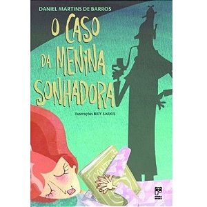 Livro O Caso Da Menina Sonhadora - Panda Books
