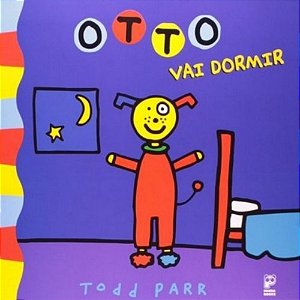 Livro Otto Vai Dormir - Todd Parr - Panda Books