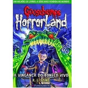 Livro Goosebumps Horrorland 01-A Vingança do Boneco Vivo - Fundamento