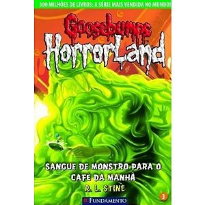Livro Goosebumps Horrorland 03 - Fundamento
