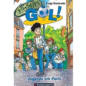 Livro Gol Jogando em Paris - Fundamento