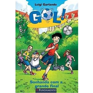 Livro Gol Sonhando Com a Grande Final - Fundamento