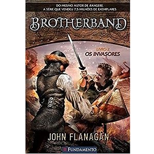 Livro Brotherband Volume 2 - Os Invasores - Fundamento