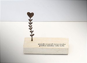 Mini escultura de mesa "quando eu perdi meus medos ganhei..."