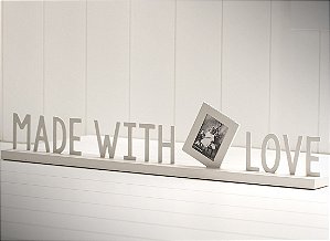 Frase de mesa com porta retrato com mensagem Made With Love