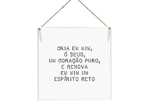 Quadro 20x20 "cria em mim..."
