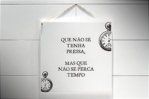 Quadro 20x20 "que não se tenha..."