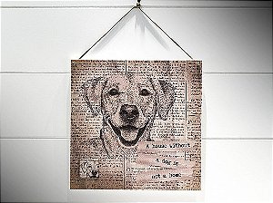 QUADRO 20X20 JOURNAL DOG "A HOUSE WITHOUT..."