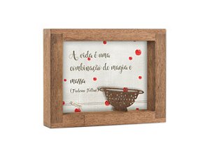 Quadro mini madeira "a vida é uma..."