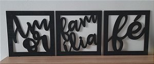 Quadro Decorativo Vazado Amor Família Fé 3mm Preto