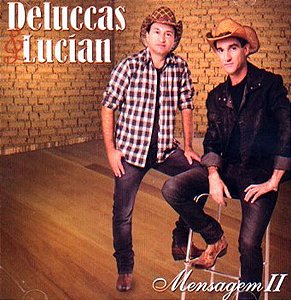 CD Deluccas & Lucian - Mensagem volume II