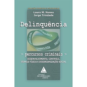 Delinquencia - Percursos criminais