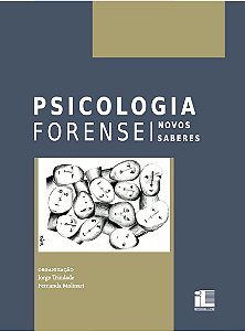 Psicologia Forense - Novos Saberes