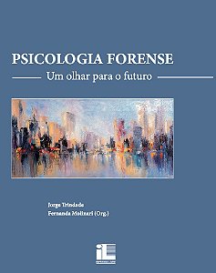 Psicologia Forense - Um olhar para o futuro