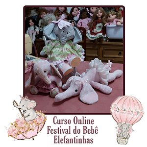 Curso Online - Festival do Bebe Elefantinhas