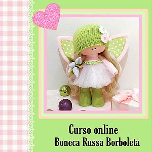 Curso Online - Bonece Russa Borboleta