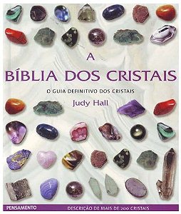 A Bíblia dos Cristais - Volume 1