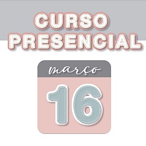 CURSO PRESENCIAL - ESTRUTURA DE ÁLBUM 30X30 - 16/03