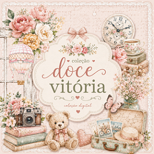 Coleção Digital - Doce Vitória - 28 folhas para impressão