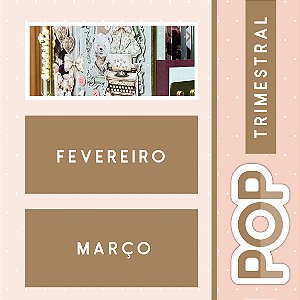 POP TRIMESTRAL 2026 - JAN / FEV / MAR