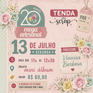 MEGA ARTESANAL - AULA PRESENCIAL - 13/07 - 11H