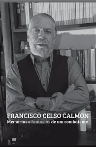 Memórias e fantasias de um combatente