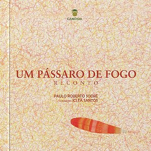 Um pássaro de fogo