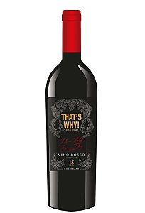 Vinho That´s Why Rosso Premium