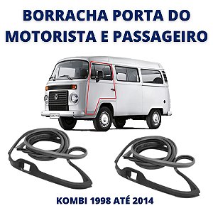 BORRACHA PORTA DO MOTORISTA E PASSAGEIRO KOMBI 1998-2013