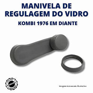 MANIVELA DE REGULAGEM DO VIDRO  - KOMBI 1976-2014