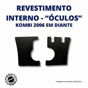PAR REVESTIMENTO INTERNO ÓCULOS KOMBI 2006 EM DIANTE