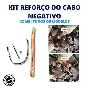 KIT REFORÇO CABO NEGATIVO - KOMBI TODOS OS MODELOS