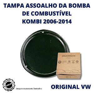 TAMPA DA BOMBA DE COMBUST. ASSOALHO TRASEIRO - KOMBI 2006-2014
