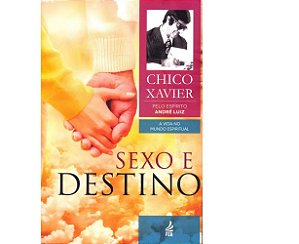 Sexo e Destino - Coleção André Luiz