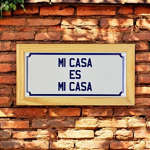 Quadro em Cerâmica Mi Casa Es Mi Casa - 15,5x29x3,5 cm