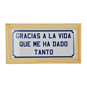 Quadro em Cerâmica Gracias a La Vida - 15,5x29x3,5 cm
