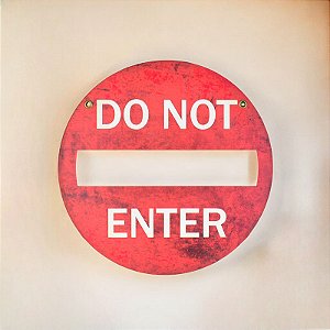 Placa Do Not Enter