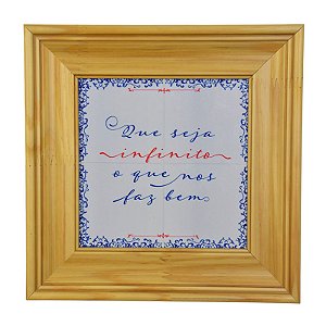 Quadro Que Seja Infinito em Madeira e Cerâmica