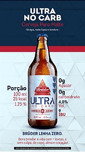 CERVEJA ULTRA NO CARB 600ml