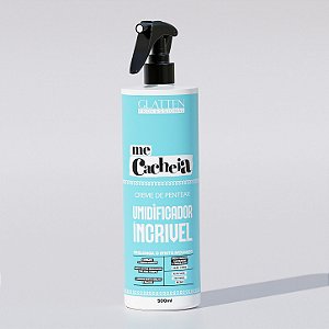 Glatten - Umidificador Incrível - Me Cacheia - 500ml