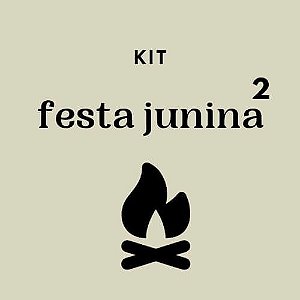 Kit Festa Junina Opção 2 - Valor por Kit